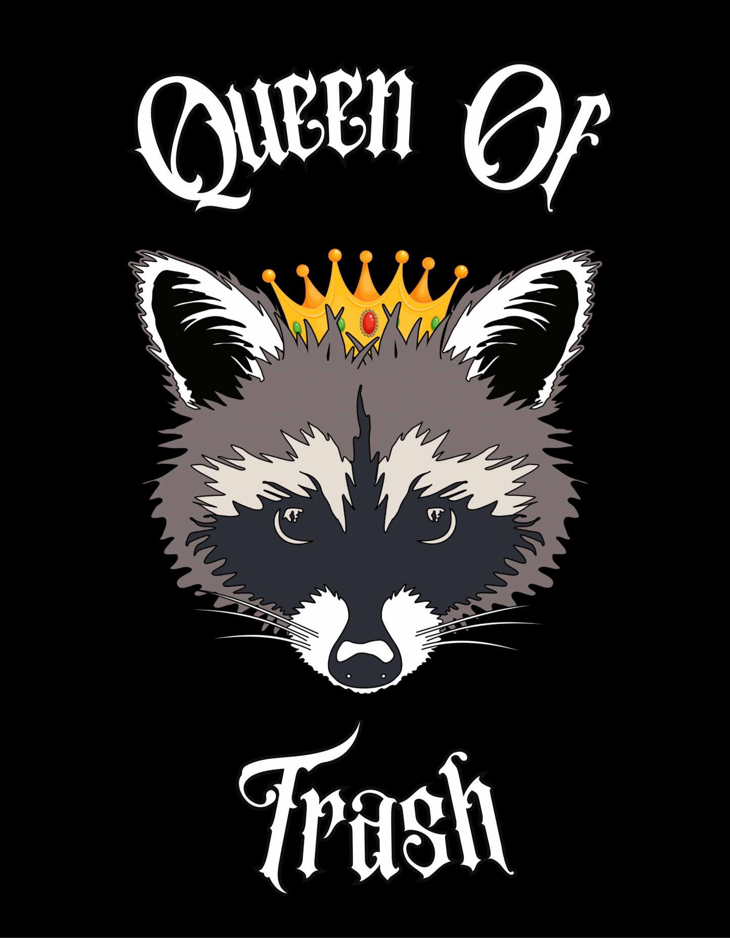 King/Queen of Trash T-shirt