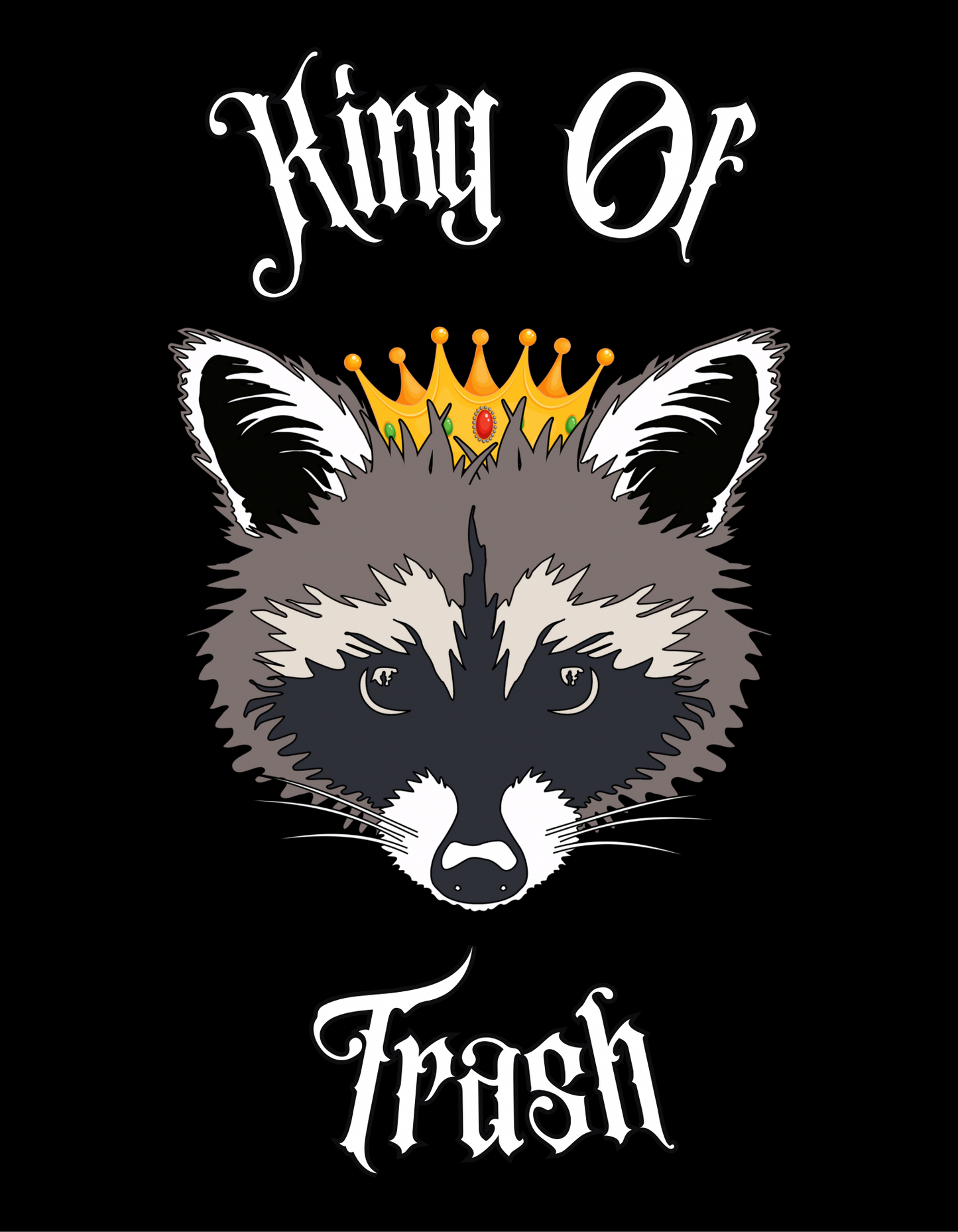 King/Queen of Trash T-shirt